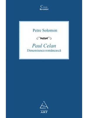 Paul Celan. Dimensiunea românească