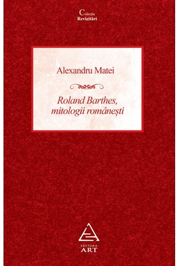 Roland Barthes, mitologii românești