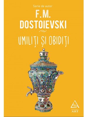Umiliți și obidiți Umiliți și obidiți