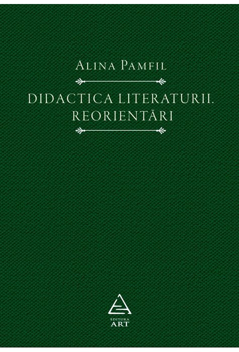 Didactica literaturii. Reorientări