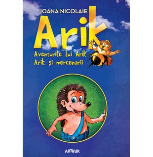 ARIK. Aventurile lui Arik. Arik și mercenarii