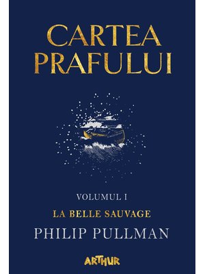 Cartea Prafului I: La Belle Sauvage