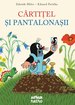 Cârtițel și pantalonașii