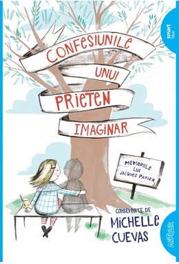 Confesiunile unui prieten imaginar. Memoriile lui Jacques Papier | paperback