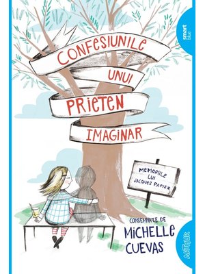 Confesiunile unui prieten imaginar. Memoriile lui Jacques Papier | paperback Confesiunile unui prieten imaginar. Memoriile lui Jacques Papier | paperback