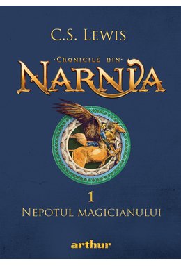 Cronicile din Narnia I. Nepotul magicianului