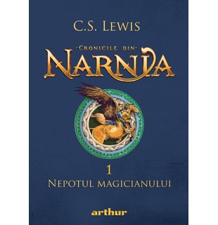 Cronicile din Narnia I. Nepotul magicianului