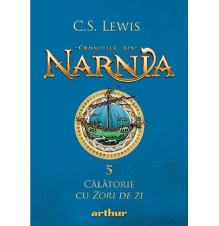 Cronicile din Narnia V. Călătorie cu Zori de zi