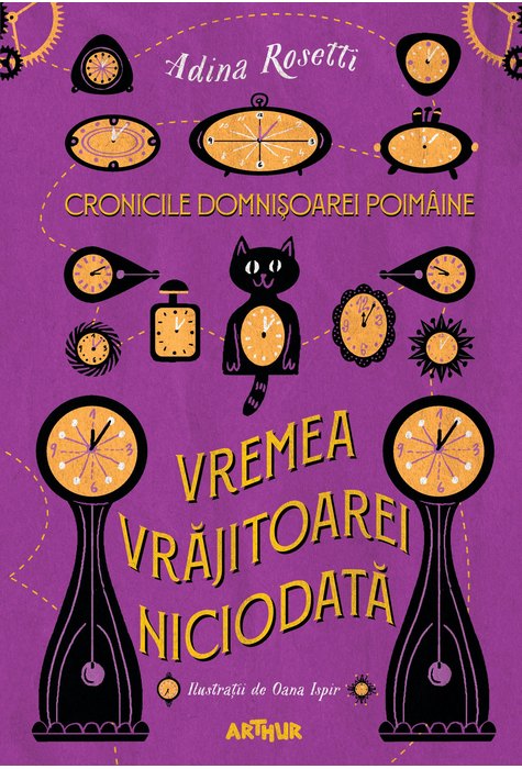 Cronicile Domnișoarei Poimâine I: Vremea Vrăjitoarei Niciodată Cronicile Domnișoarei Poimâine I: Vremea Vrăjitoarei Niciodată