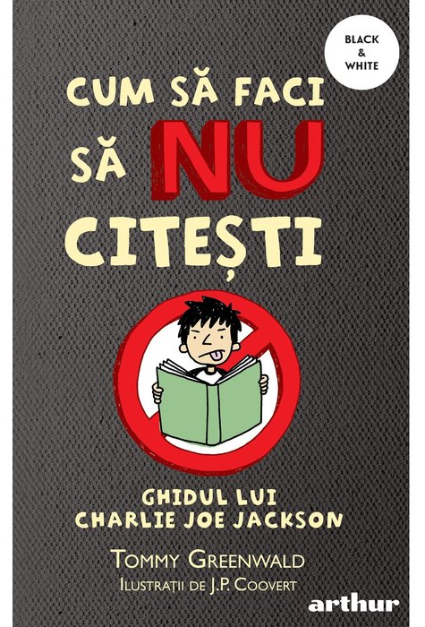 Cum să faci să NU citești: Ghidul lui Charlie Joe Jackson #1 | paperback Cum să faci să NU citești: Ghidul lui Charlie Joe Jackson #1 | paperback