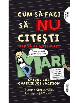 Cum să faci să nu citești, dar să iei note mari: Ghidul lui Charlie Joe Jackson #2 | paperback
