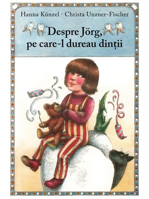 Despre Jörg, pe care-l dureau dinţii