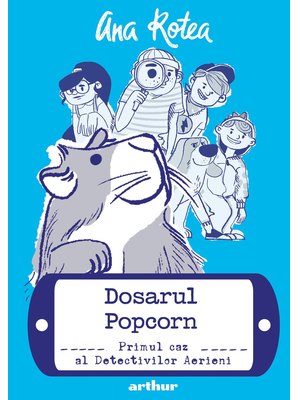 Dosarul Popcorn #1: Primul caz al Detectivilor Aerieni