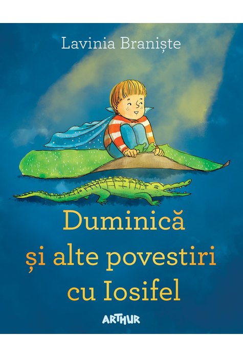 Duminică și alte povestiri cu Iosifel Duminică și alte povestiri cu Iosifel