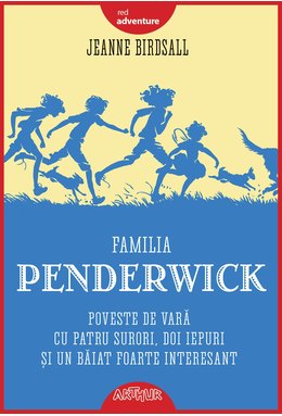 Familia Penderwick: Poveste de vară cu patru surori, doi iepuri și un băiat foarte interesant