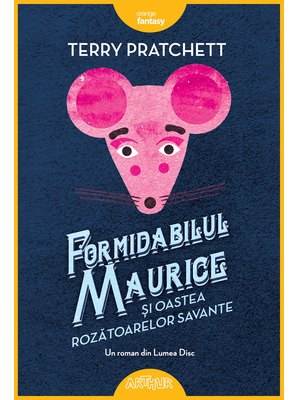 Formidabilul Maurice și oastea rozătoarelor savante Formidabilul Maurice și oastea rozătoarelor savante