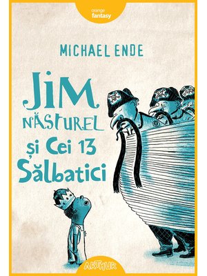 Jim Năsturel și cei 13 sălbatici Jim Năsturel și cei 13 sălbatici