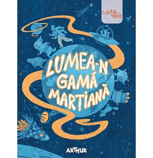 Lumea-n gamă marțiană. Seniorii