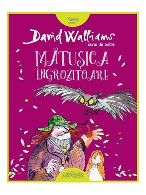 Mătușica îngrozitoare. Serie de autor David Walliams, 2020 Mătușica îngrozitoare. Serie de autor David Walliams, 2020