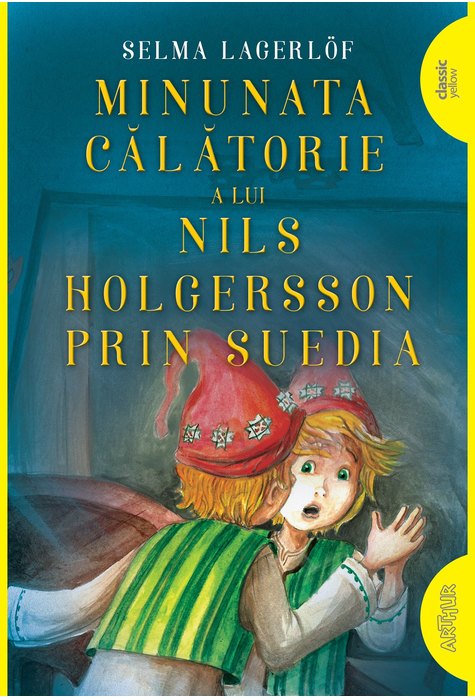 Minunata călătorie a lui Nils Holgersson prin Suedia | paperback