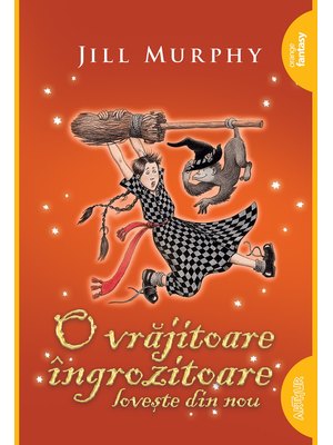 O vrăjitoare îngrozitoare lovește din nou | paperback O vrăjitoare îngrozitoare lovește din nou | paperback