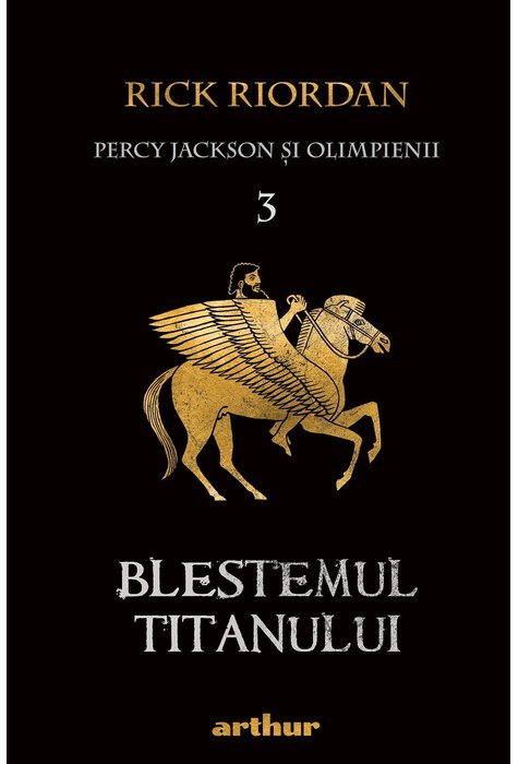 Percy Jackson și Olimpienii (#3). Blestemul Titanului | Paperback