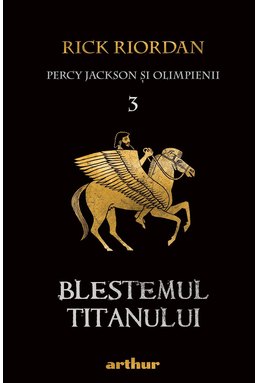 Percy Jackson și Olimpienii (#3). Blestemul Titanului | Paperback