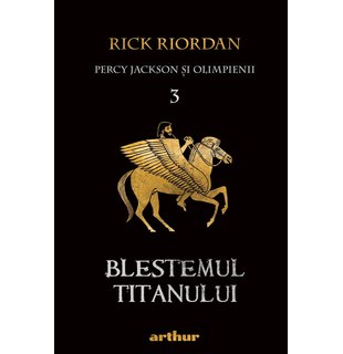 Percy Jackson și Olimpienii (#3). Blestemul Titanului | Paperback