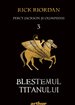 Percy Jackson și Olimpienii (#3). Blestemul Titanului | Paperback