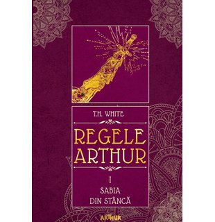 Regele Arthur I: Sabia din stâncă