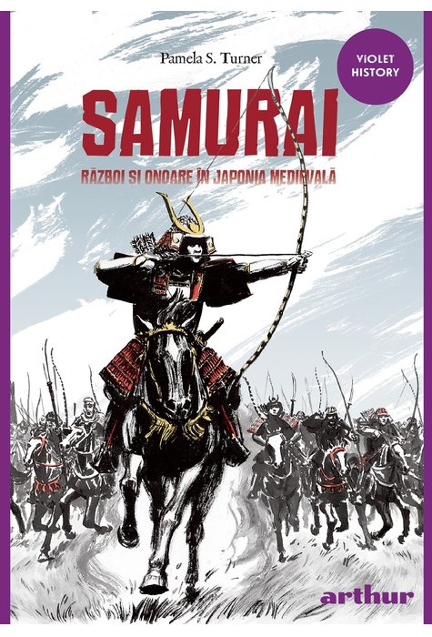 Samurai. Război și onoare în Japonia medievală | paperback Samurai. Război și onoare în Japonia medievală | paperback