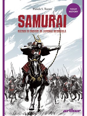 Samurai. Război și onoare în Japonia medievală | paperback Samurai. Război și onoare în Japonia medievală | paperback