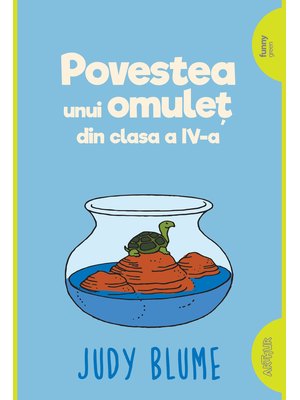 Povestea unui omuleţ din clasa a IV-a | paperback Povestea unui omuleţ din clasa a IV-a | paperback