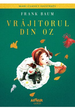 Vrăjitorul din Oz | Mari clasici ilustrați