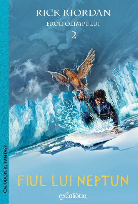 Eroii Olimpului #2. Fiul lui Neptun Eroii Olimpului #2. Fiul lui Neptun