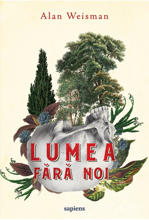 Lumea fără noi Lumea fără noi