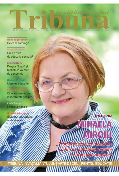 Tribuna Învățământului. Revista de educație și cultură Nr. 10 Tribuna Învățământului. Revista de educație și cultură Nr. 10