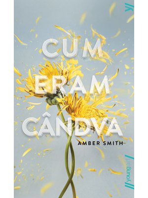 Cum eram cândva | paperback