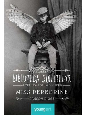 Miss Peregrine 3. Biblioteca Sufletelor | paperback Miss Peregrine 3. Biblioteca Sufletelor | paperback