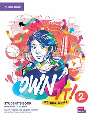 Own it! Level 2, Student's Book with Practice Extra