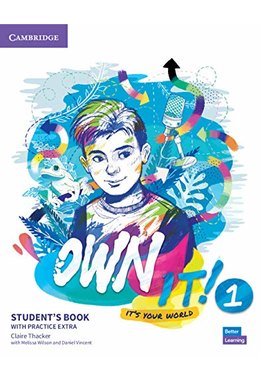 Own it! Level 1, Student's Book with Practice Extra