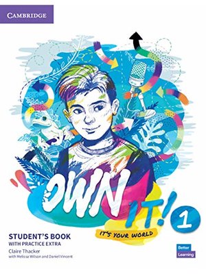 Own it! Level 1, Student's Book with Practice Extra
