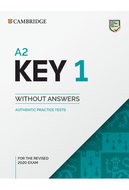 A2 Key 1 for the Revised 2020, Exam Student's Book without Answers