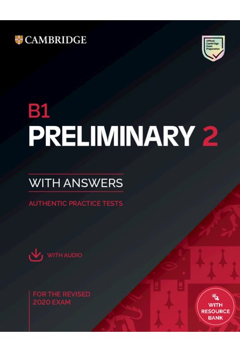 B1 Preliminary 2, Student's Book with Answers with Audio with Resource Bank