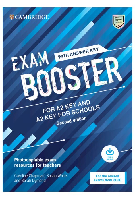 Exam Booster for A2 Key and A2 Key for Schools with Answer Key with Audio for the Revised 2020 Exams