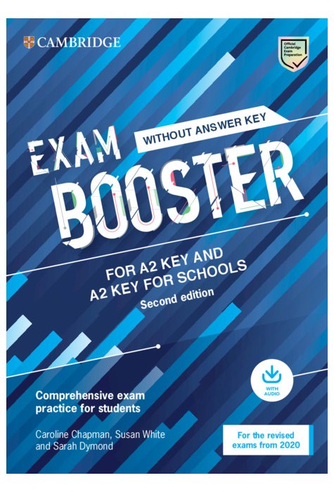 Exam Booster for A2 Key and A2 Key for Schools without Answer Key with Audio for the Revised 2020 Exams