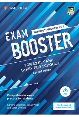 Exam Booster for A2 Key and A2 Key for Schools without Answer Key with Audio for the Revised 2020 Exams