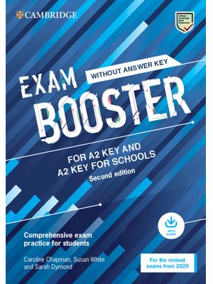 Exam Booster for A2 Key and A2 Key for Schools without Answer Key with Audio for the Revised 2020 Exams