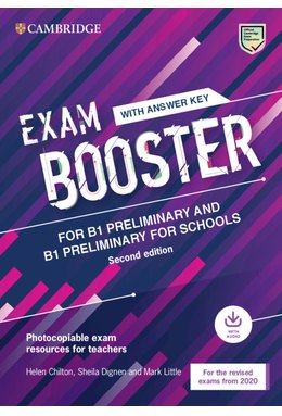 Exam Booster for B1 Preliminary and B1 Preliminary for Schools with Answer Key with Audio for the Revised 2020 Exams