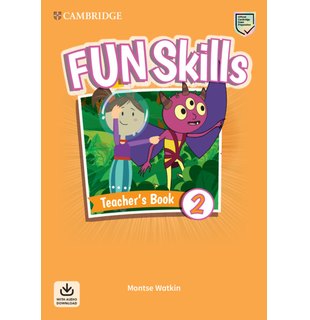 Fun Skills Level 2, Teacher's Book with Audio Download